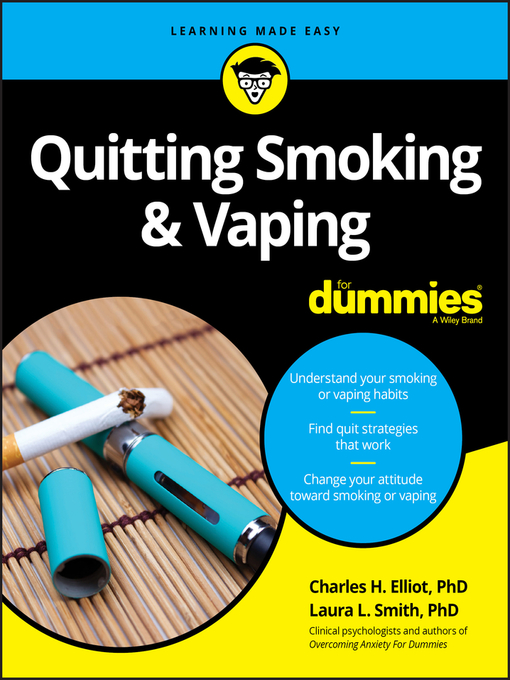 Title details for Quitting Smoking & Vaping For Dummies by Charles H. Elliott - Available